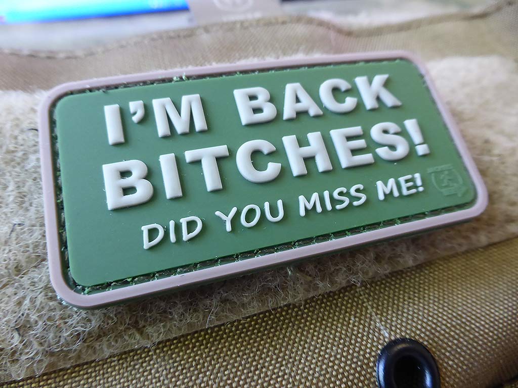 I´M BACK BITCHES Patch, multicam / 3D Rubber Patch - Patch Snatched