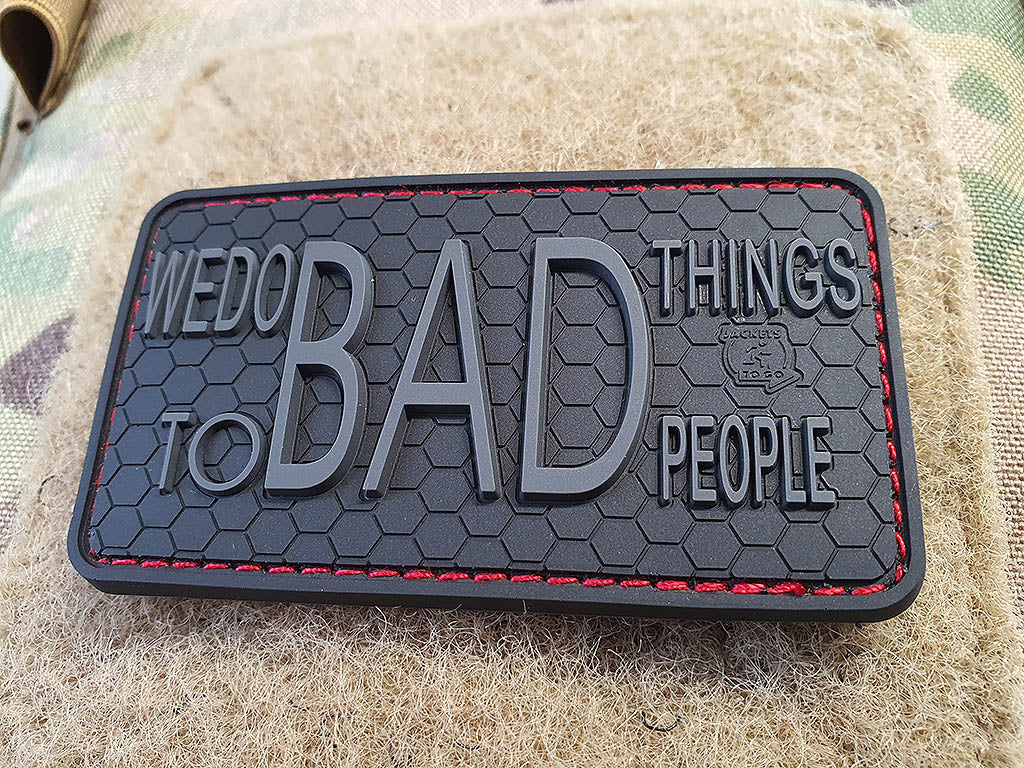 WE DO BAD THINGS ... Insider Patch, blackops, 3D Rubber Patch - Patch Snatched