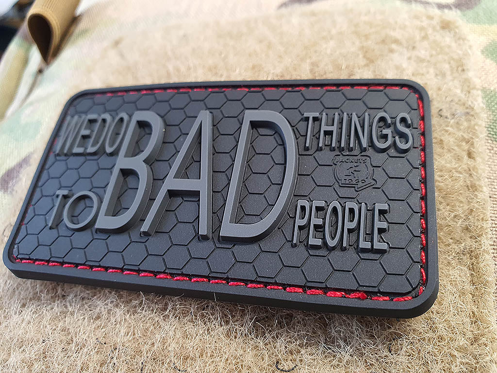 WE DO BAD THINGS ... Insider Patch, blackops, 3D Rubber Patch - Patch Snatched