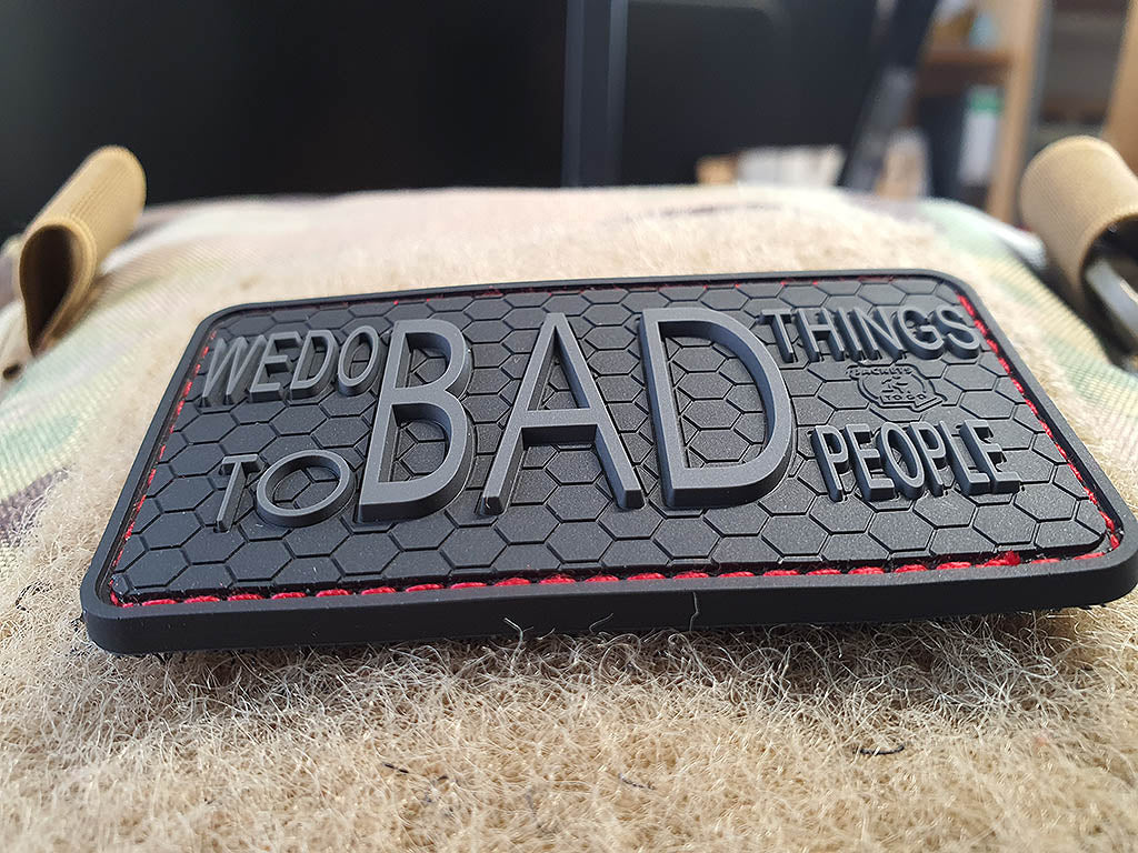 WE DO BAD THINGS ... Insider Patch, blackops, 3D Rubber Patch - Patch Snatched