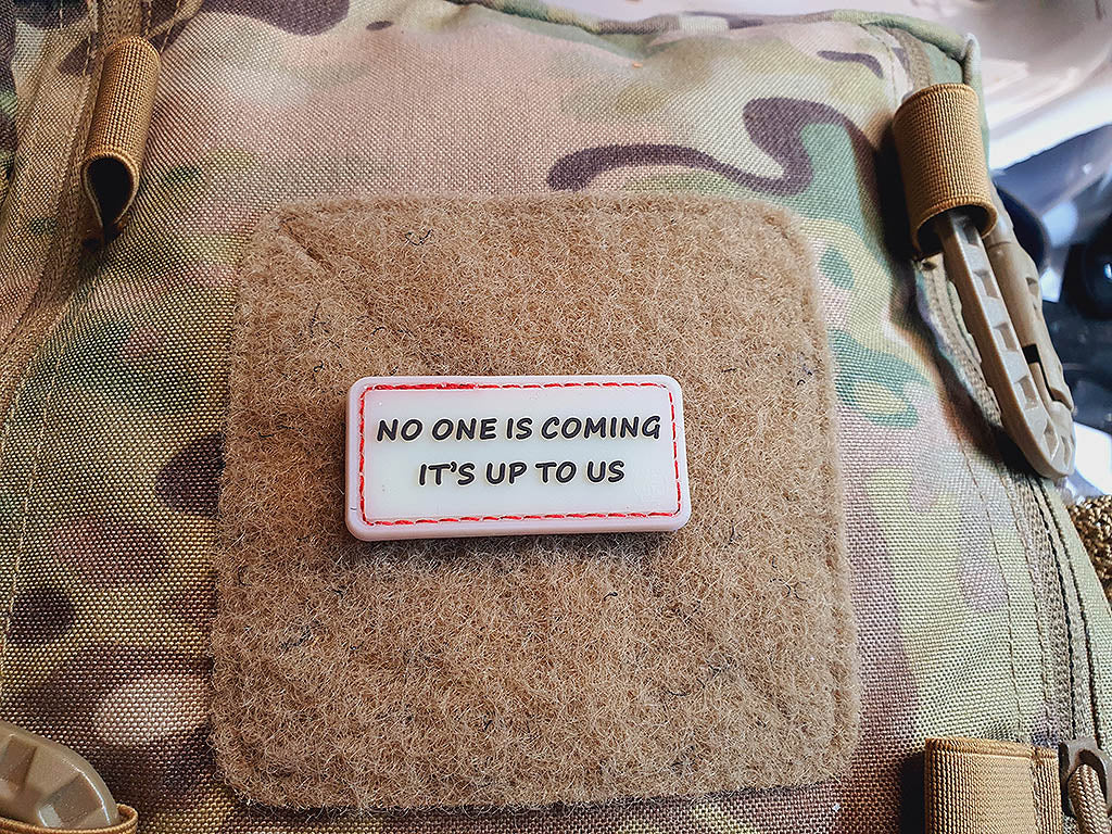 NO ONE IS COMING Patch, gid , 3D Rubber Patch