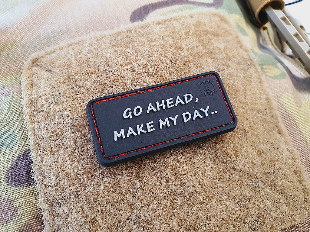 Go Ahead, Make My Day Patch, 3D Rubber Patch
