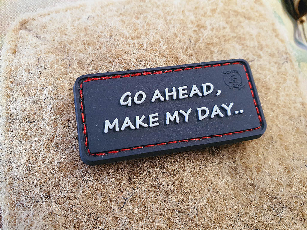 Go Ahead, Make My Day Patch, 3D Rubber Patch