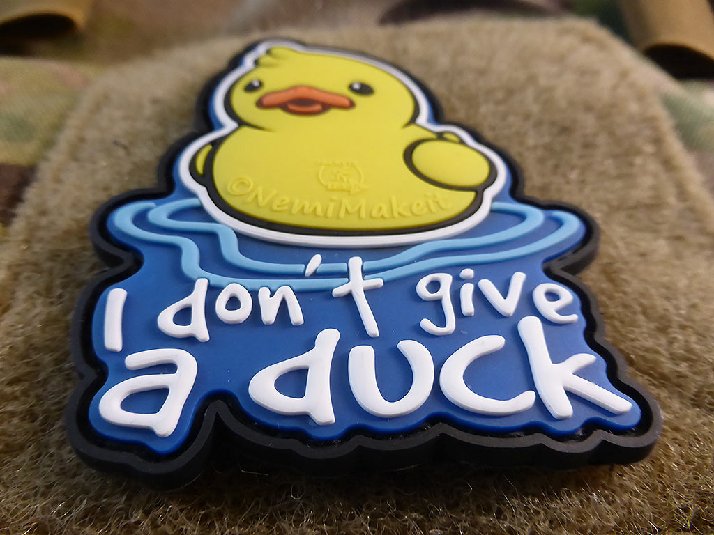 I DON´T GIVE A DUCK Patch, fullcolor / 3D Rubber Patch