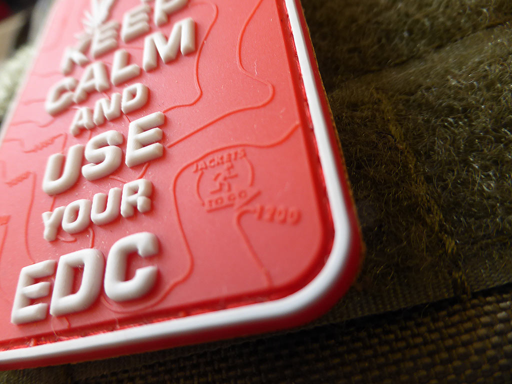 Keep Calm and use your EDC Patch, fullcolor / 3D Rubber Patch - Patch Snatched