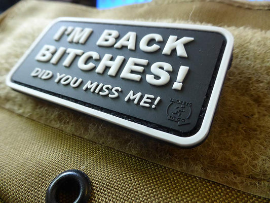 I'M BACK BITCHES Patch, swat / Patch en caoutchouc 3D