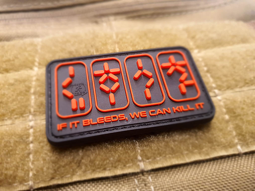 IF IT BLEEDS, WE CAN KILL IT Patch, 3D Rubber Patch