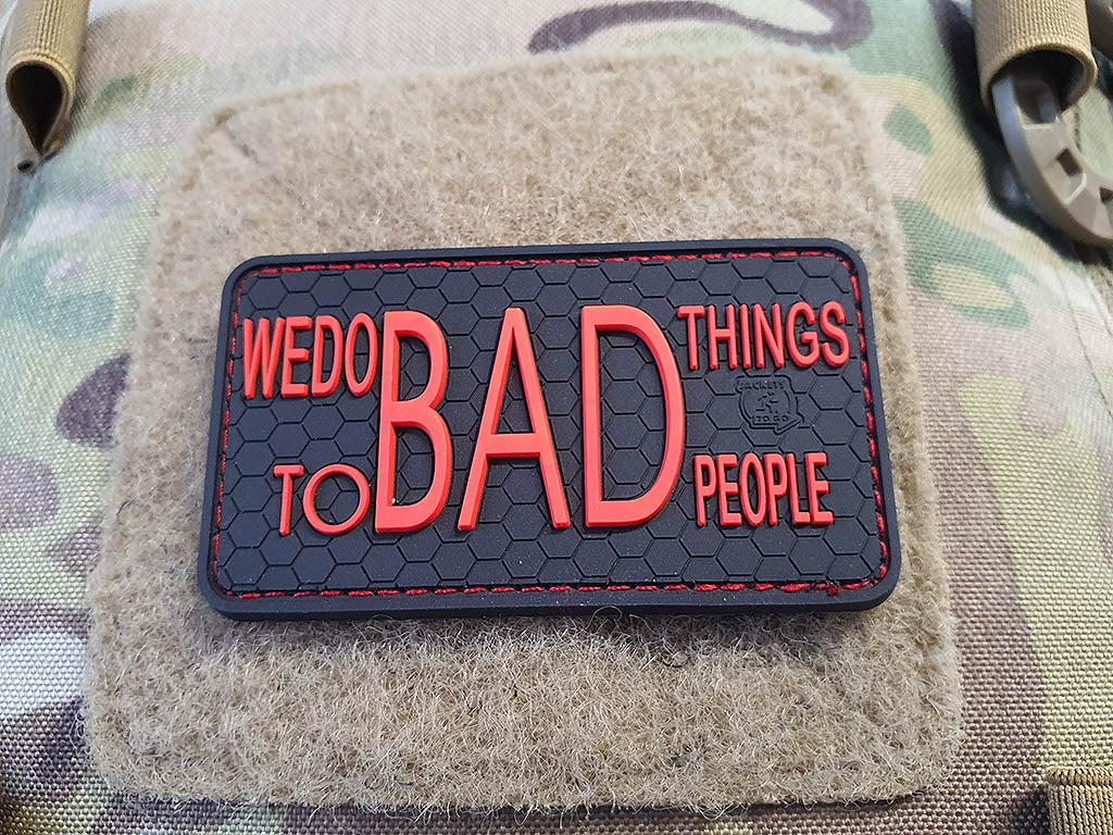 WE DO BAD THINGS ...  Insider Patch, fire-red, 3D Rubber Patch