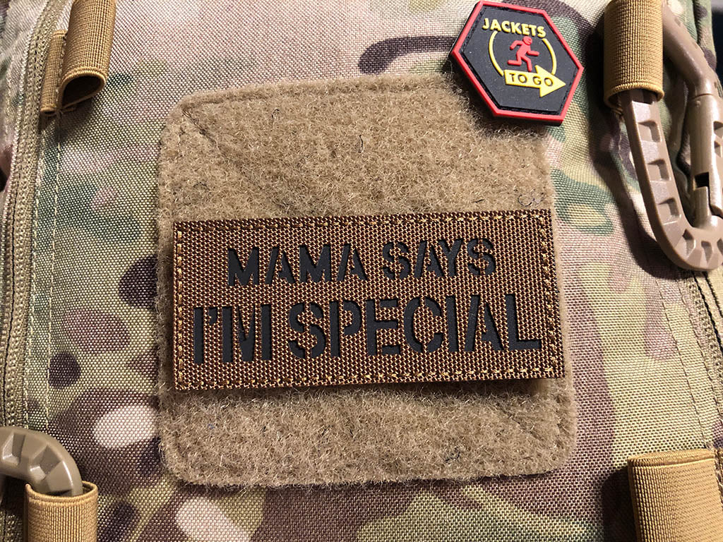 MAMA SAYS I AM SPECIAL Lasercutpatch, coyote brown schwarz, mit Klettrückseite