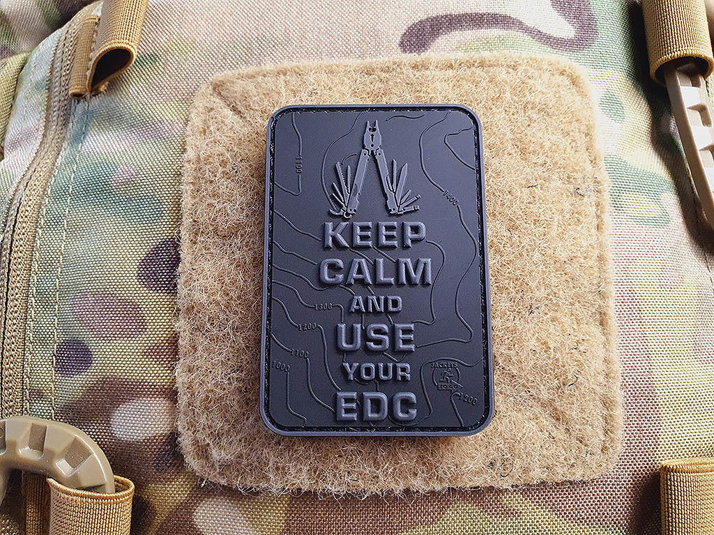 Keep Calm and use your EDC Patch, Blackops / 3D Rubber Patch