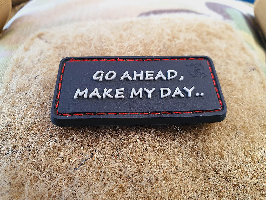 Go Ahead, Make My Day Patch, 3D Rubber Patch